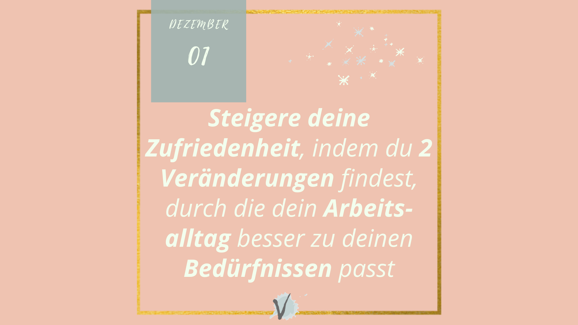 Read more about the article 1. Türchen: Gesteigerte Zufriedenheit am Arbeitsplatz