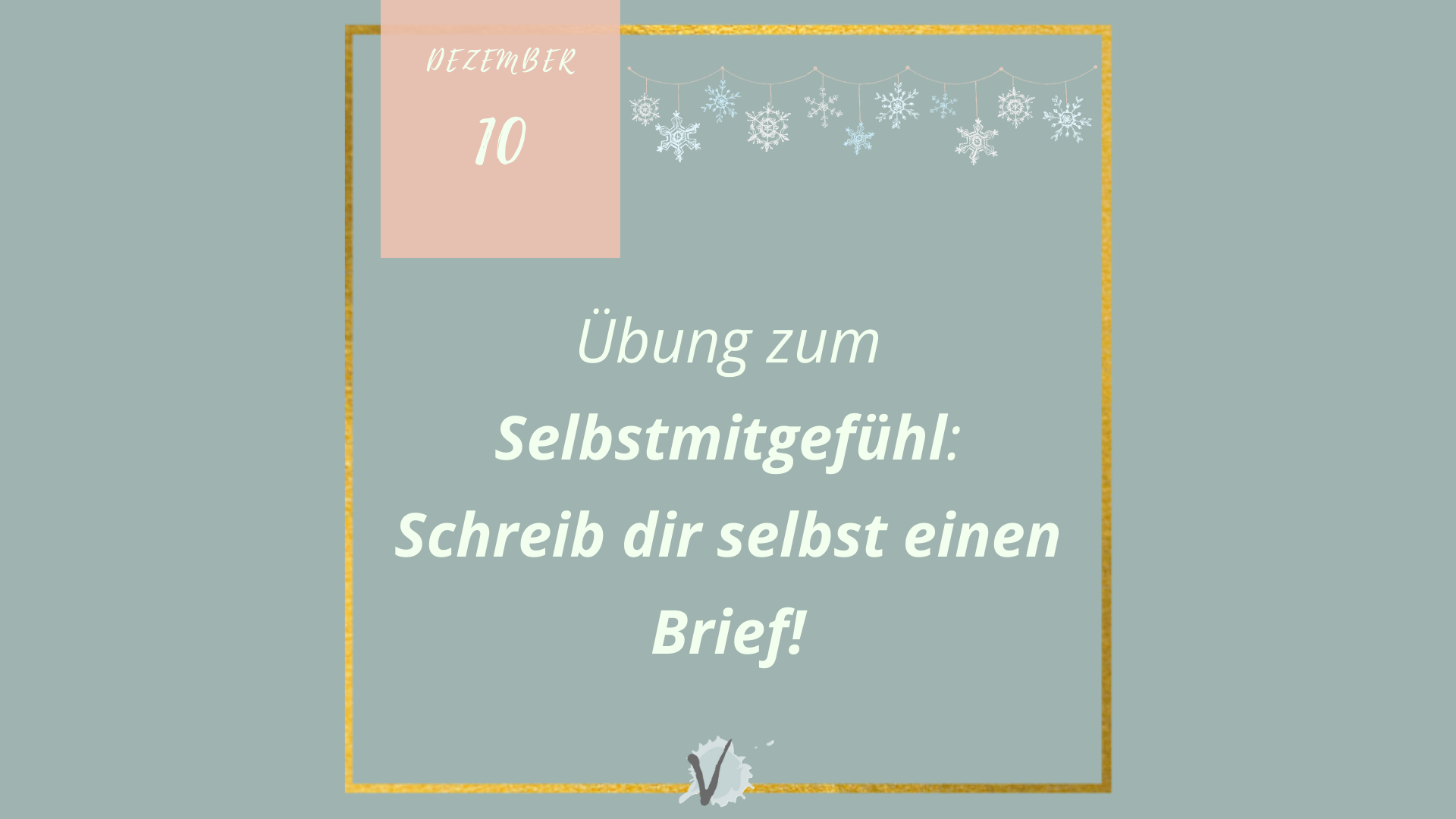 Read more about the article 10. Türchen: Stärke dein Selbstmitgefühl